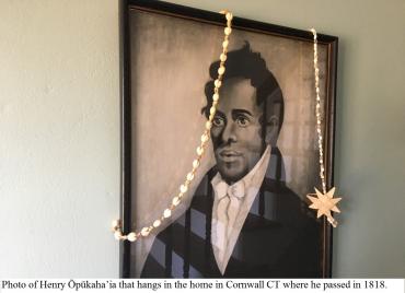 Photo of Henry Ōpūkaha’ia that hangs in the home in Cornwall CT where he passed in 1818.
