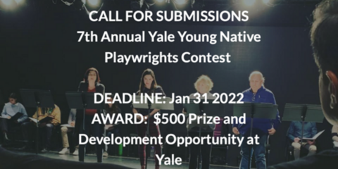 Call for Submissions: 7th Annual Yale Young Native Playwright’s Contest